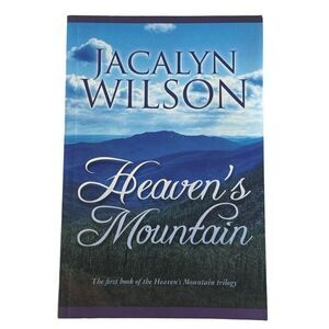Heaven's Mountain: The first book of the trilogy by Wilson ( 1st Edition, Signed